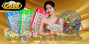 Dàn Đề Bất Bại - Phương Pháp Lọc Và Bắt Số Chuẩn Xác